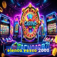 elenco vasco 2000